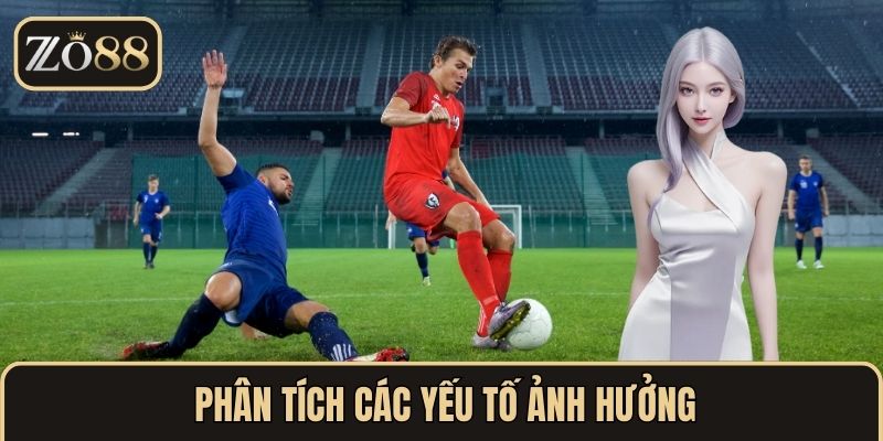 Phân tích các yếu tố ảnh hưởng